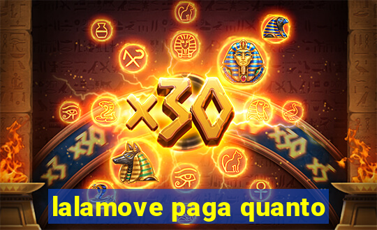 lalamove paga quanto