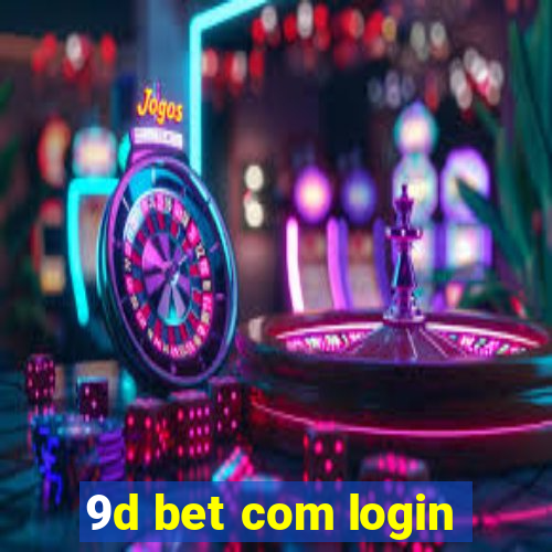 9d bet com login