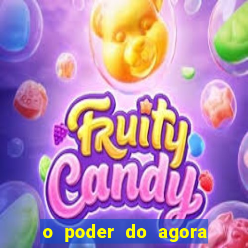 o poder do agora pdf google drive