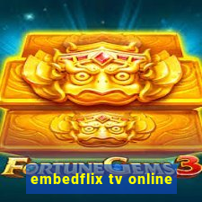 embedflix tv online