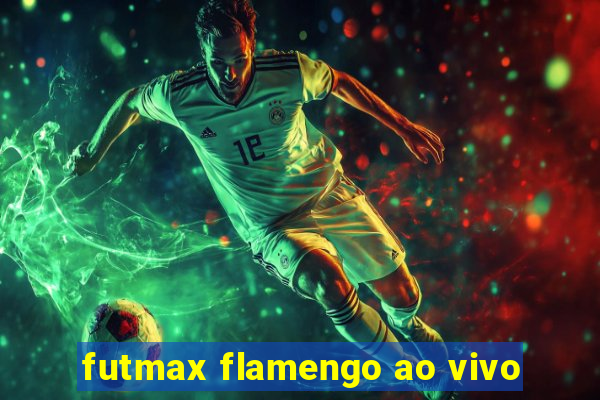 futmax flamengo ao vivo