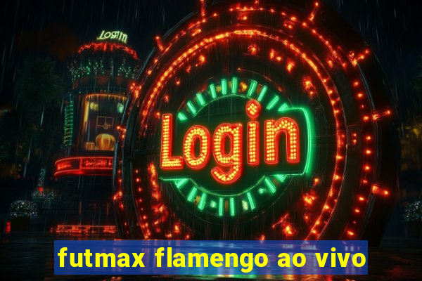 futmax flamengo ao vivo