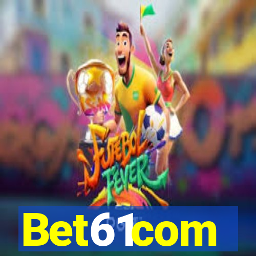 Bet61com
