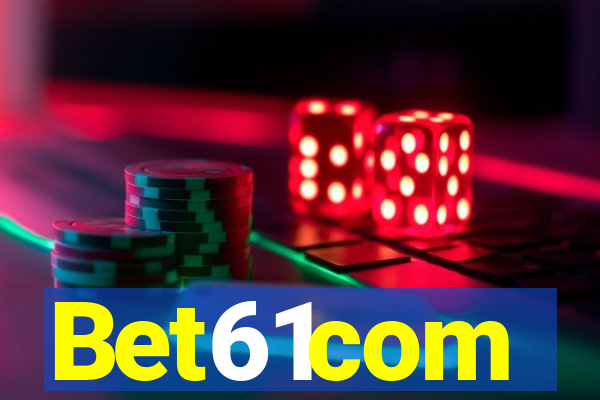 Bet61com