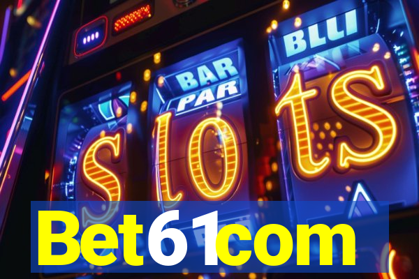 Bet61com