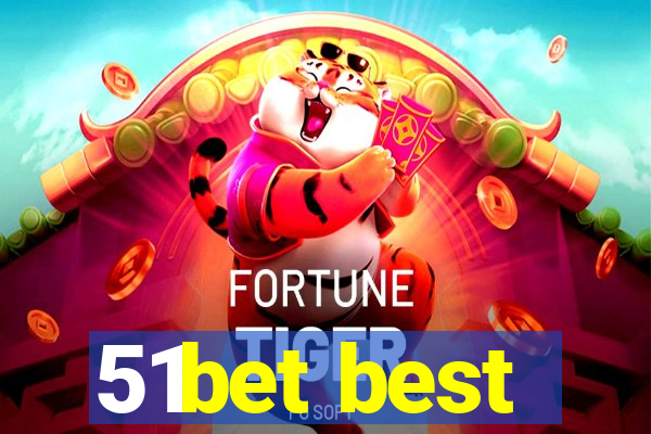51bet best