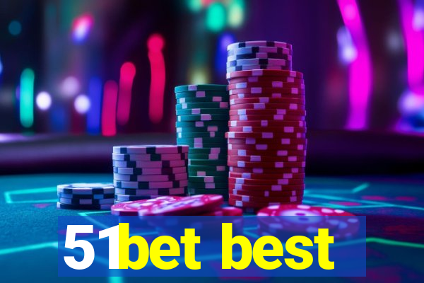 51bet best