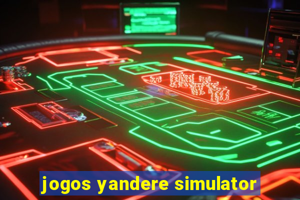 jogos yandere simulator