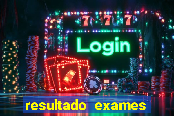 resultado exames unimed poa