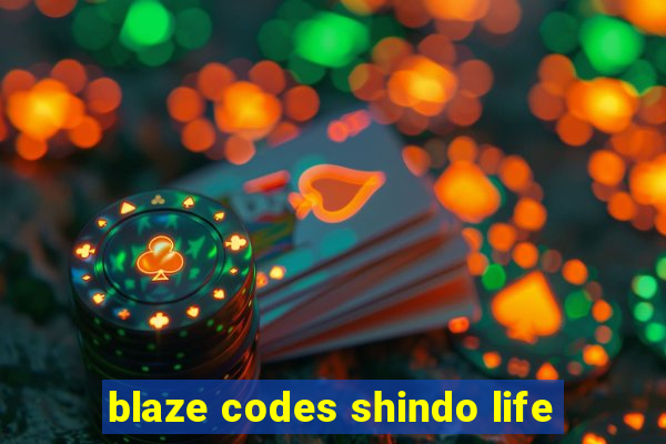 blaze codes shindo life