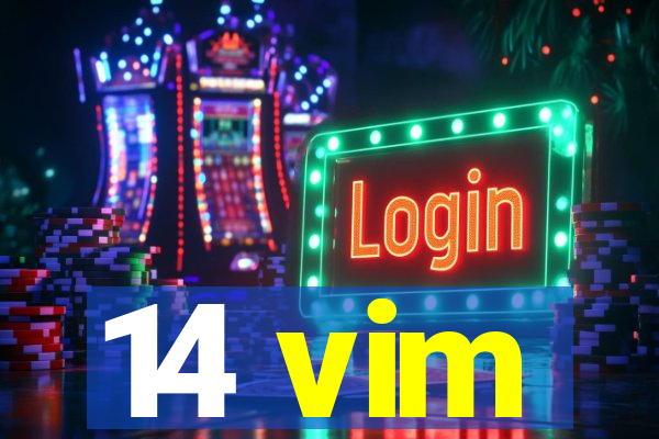 14 vim