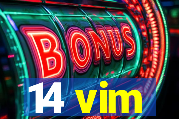 14 vim