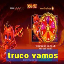 truco vamos