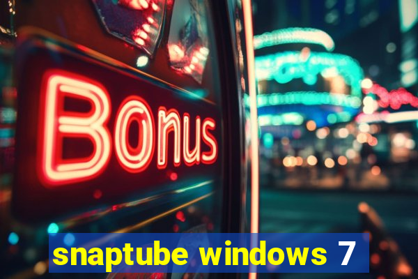 snaptube windows 7