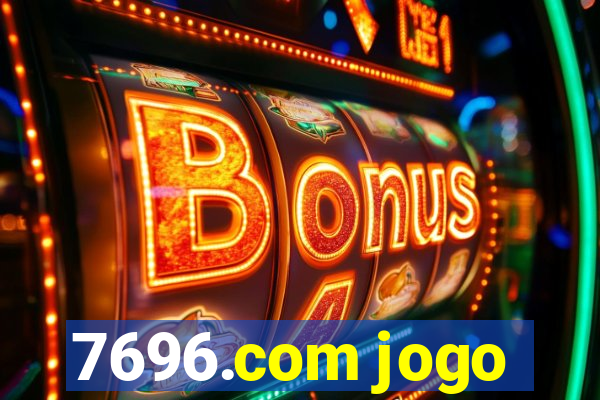 7696.com jogo