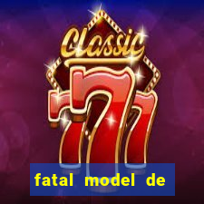 fatal model de barra mansa