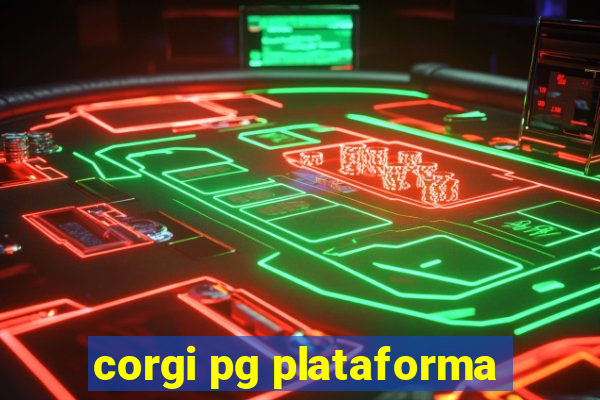 corgi pg plataforma