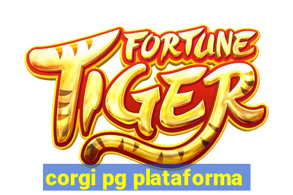corgi pg plataforma