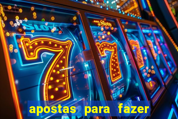 apostas para fazer com o crush