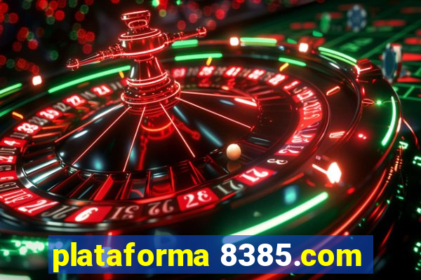 plataforma 8385.com