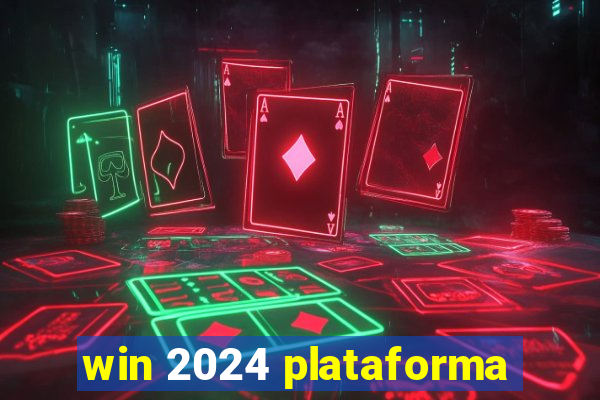 win 2024 plataforma