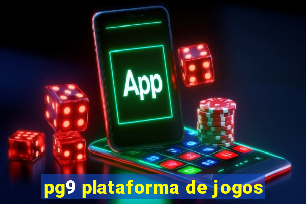pg9 plataforma de jogos