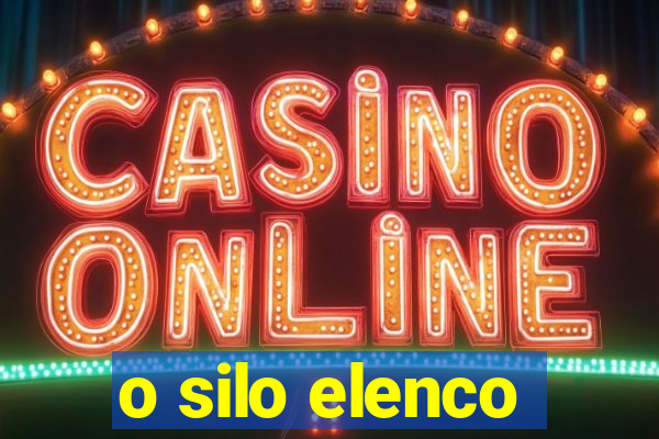 o silo elenco