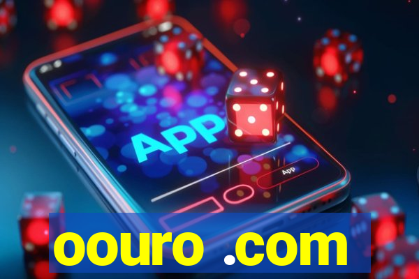 oouro .com