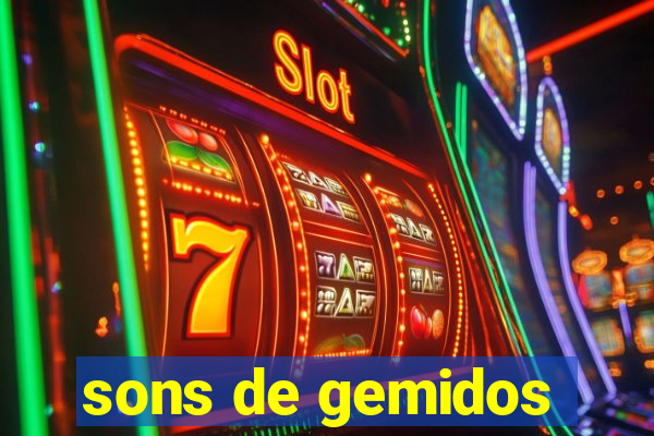 sons de gemidos