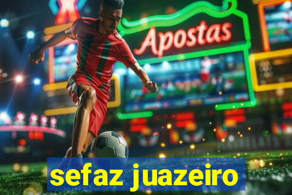 sefaz juazeiro