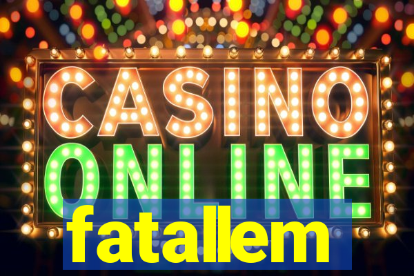 fatallem