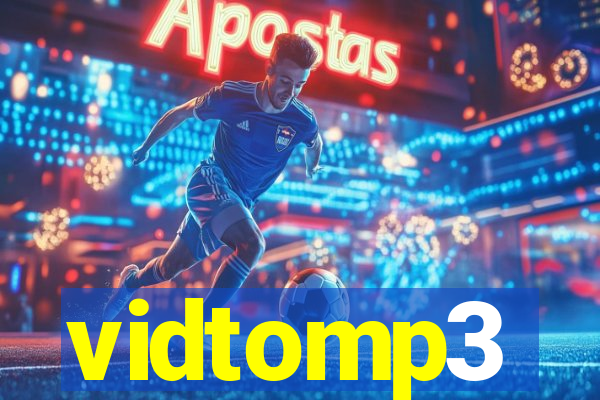 vidtomp3