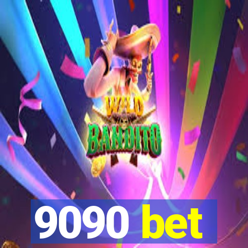 9090 bet