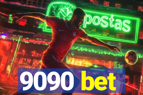 9090 bet