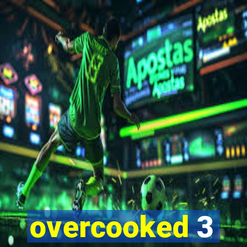 overcooked 3