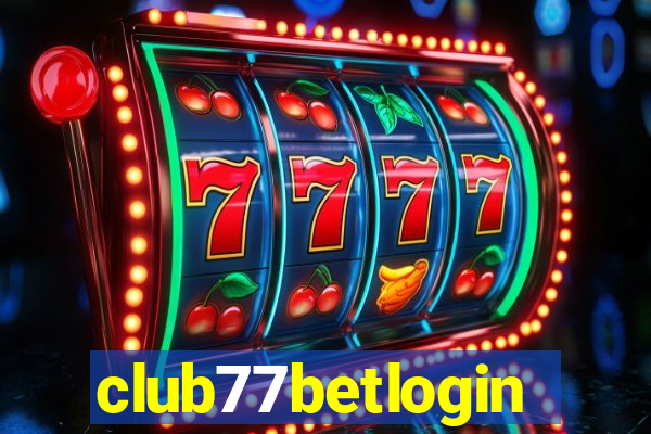 club77betlogin