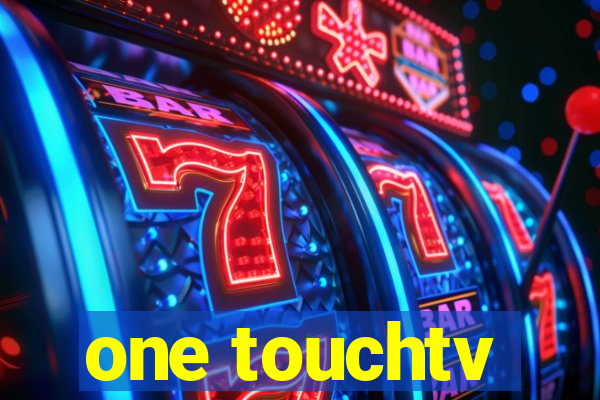 one touchtv