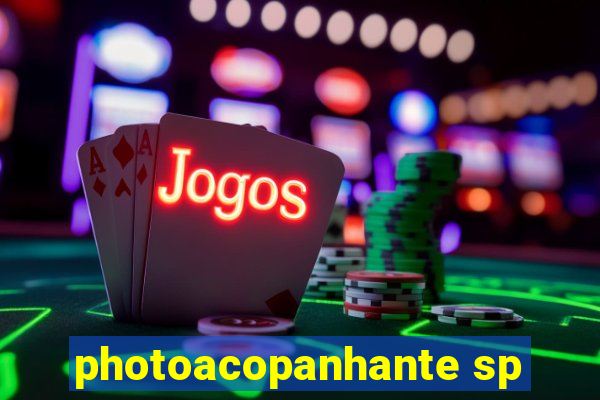 photoacopanhante sp