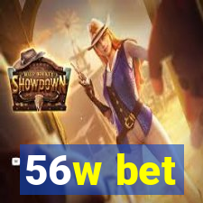 56w bet