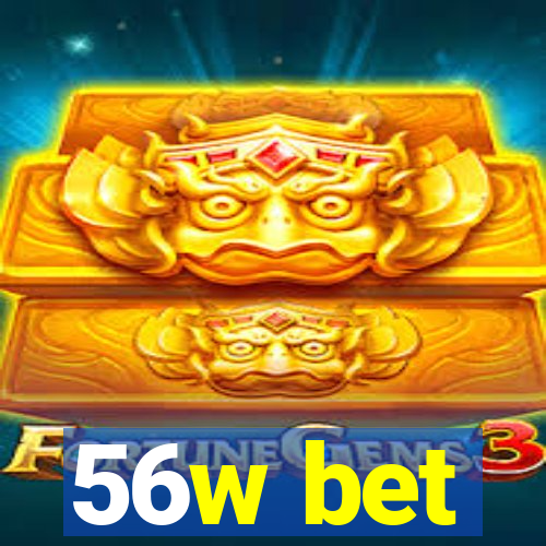 56w bet