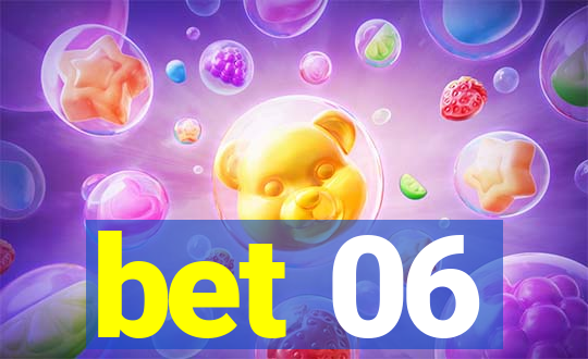 bet 06