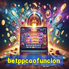 betppcoofuncion