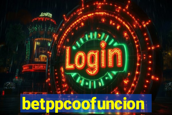 betppcoofuncion