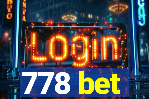 778 bet