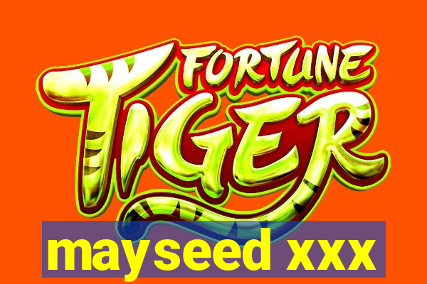 mayseed xxx