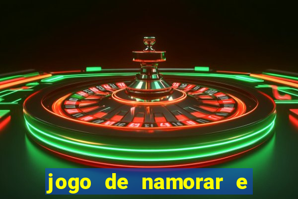 jogo de namorar e fazer filho