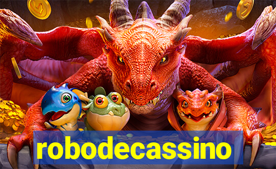 robodecassino