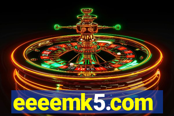 eeeemk5.com
