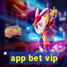app bet vip