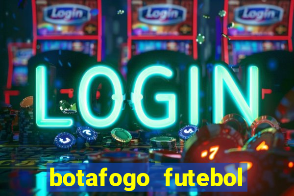 botafogo futebol play hd